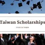 Taiwan Scholarships 2022 for international students