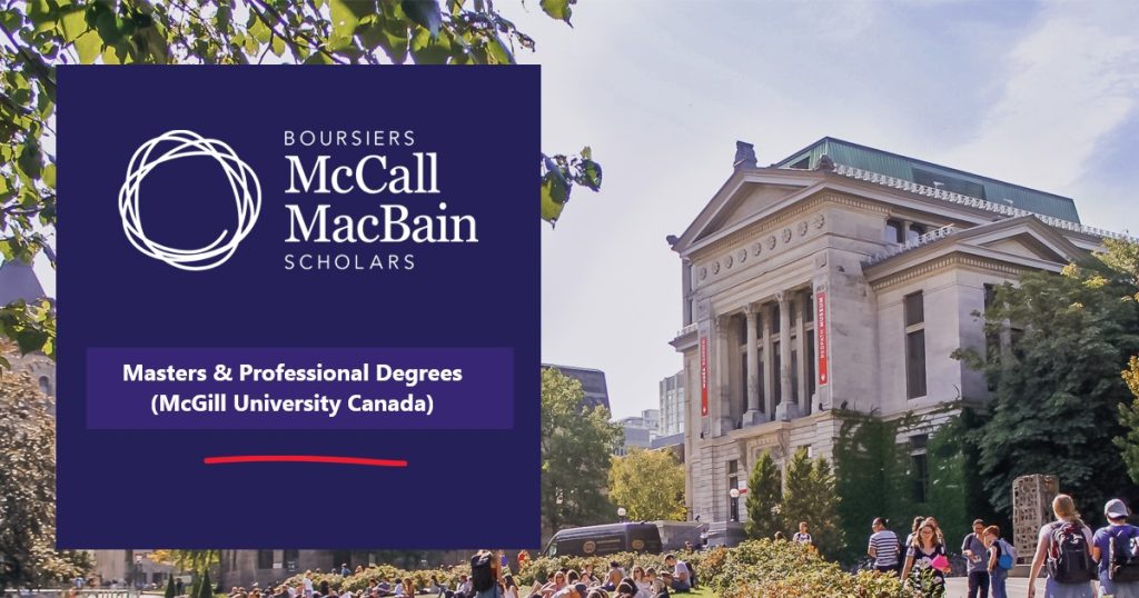 McCall MacBain Scholarships 2024 | Masters at McGill University Canada
