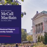 The McCall MacBain Scholarships at McGill University are Canada’s finest scholarships for master's and professional degree studies.